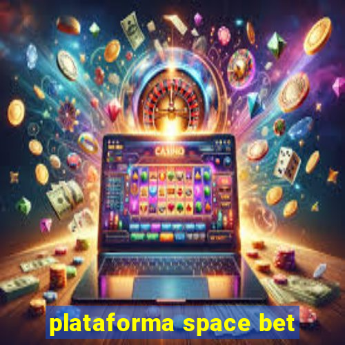 plataforma space bet